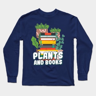 plants and books Long Sleeve T-Shirt